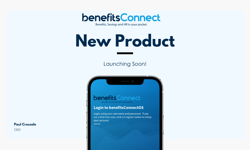 benefitsConnect - New Product
